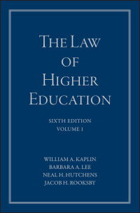 Imagen de portada: The Law of Higher Education, A Comprehensive Guide to Legal Implications of Administrative Decision Making 6th edition 9781119271840
