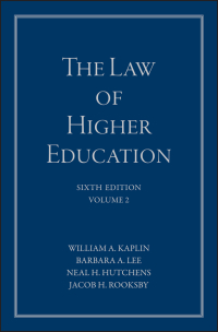 Cover image: The Law of Higher Education, A Comprehensive Guide to Legal Implications of Administrative Decision Making 6th edition 9781119271871