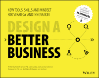 Imagen de portada: Design a Better Business: New Tools, Skills, and Mindset for Strategy and Innovation 1st edition 9781119272113