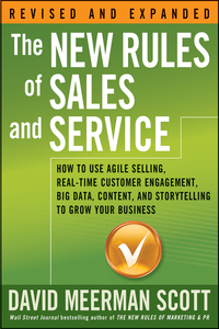 Cover image: The New Rules of Sales and Service: How to Use Agile Selling, Real-Time Customer Engagement, Big Data, Content, and Storytelling to Grow Your Business 1st edition 9781119272427
