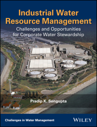 Cover image: Industrial Water Resource Management: Challenges and Opportunities for Corporate Water Stewardship 1st edition 9781119272502