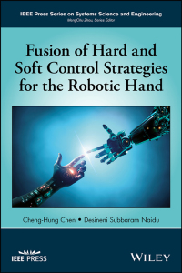 Cover image: Fusion of Hard and Soft Control Strategies for the Robotic Hand 1st edition 9781119273592