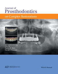 Cover image: Journal of Prosthodontics on Complex Restorations 1st edition 9781119274490