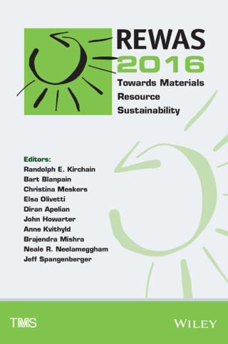 صورة الغلاف: REWAS 2016: Towards Materials Resource Sustainability 1st edition 9781119275022