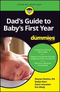 Cover image: Dad's Guide to Baby's First Year For Dummies 1st edition 9781119275794