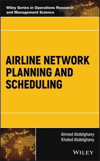 Cover image: Airline Network Planning and Scheduling 1st edition 9781119275862