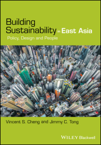 Cover image: Building Sustainability in East Asia: Policy, Design and People 1st edition 9781119277002