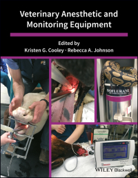 Imagen de portada: Veterinary Anesthetic and Monitoring Equipment 1st edition 9781119277156