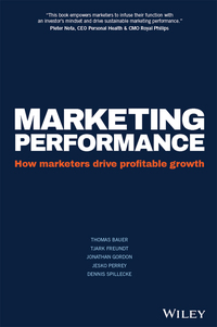 Imagen de portada: Marketing Performance: How Marketers Drive Profitable Growth 1st edition 9781119278337