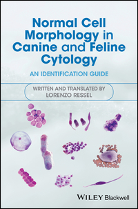 Omslagafbeelding: Normal Cell Morphology in Canine and Feline Cytology: An Identification Guide 1st edition 9781119278894