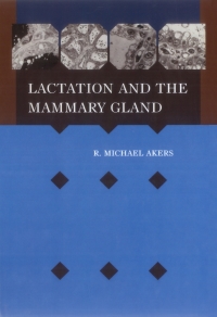 Cover image: Lactation and the Mammary Gland 1st edition 9780813829920