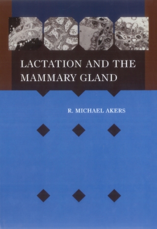 Cover image: Lactation and the Mammary Gland 1st edition 9780813829920