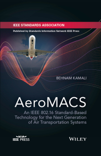 Titelbild: AeroMACS: An IEEE 802.16 Standard-Based Technology for the Next Generation of Air Transportation Systems 1st edition 9781119281108