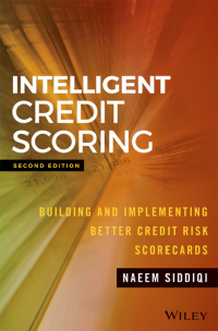 Cover image: Intelligent Credit Scoring: Building and Implementing Better Credit Risk Scorecards 2nd edition 9781119279150