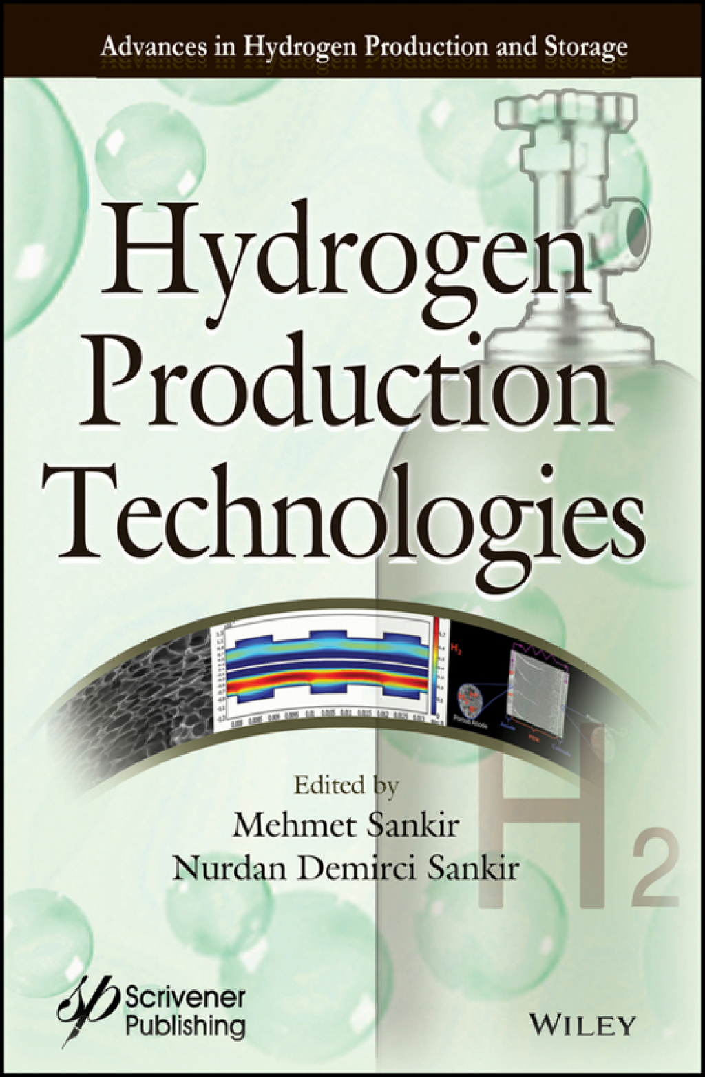 Hydrogen Production Technologies 1st Edition