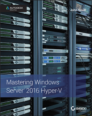 Cover image: Mastering Windows Server 2016 Hyper-V 1st edition 9781119286189