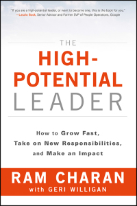 Immagine di copertina: The High-Potential Leader: How to Grow Fast, Take on New Responsibilities, and Make an Impact 1st edition 9781119286950