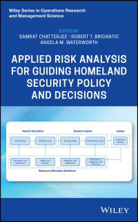 Cover image: Applied Risk Analysis for Guiding Homeland Security Policy and Decisions 1st edition 9781119287469