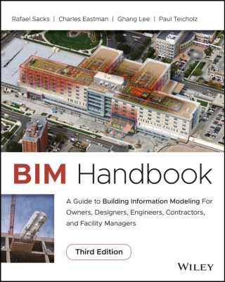 Imagen de portada: BIM Handbook: A Guide to Building Information Modeling for Owners, Designers, Engineers, Contractors, and Facility Managers 3rd edition 9781119287537