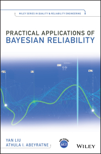 Cover image: Practical Applications of Bayesian Reliability 1st edition 9781119287971