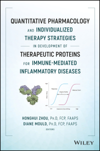 Cover image: Quantitative Pharmacology and Individualized Therapy Strategies in Development of Therapeutic Proteins for Immune-Mediated Inflammatory Diseases 1st edition 9781119289197