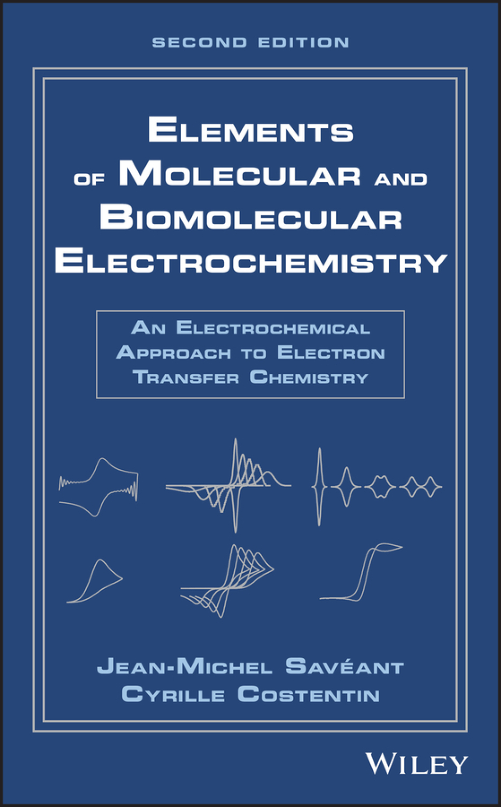 Elements of Molecular and Biomolecular Electrochemistry An Electrochemical Approach to Electron Transfer Chemistry 2nd Edition