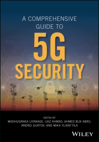 Imagen de portada: A Comprehensive Guide to 5G Security 1st edition 9781119293040
