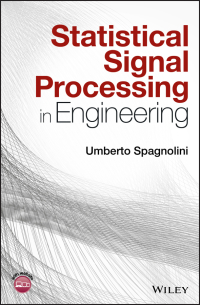 Cover image: Statistical Signal Processing in Engineering 1st edition 9781119293972