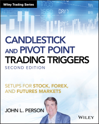 Cover image: Candlestick and Pivot Point Trading Triggers: Setups for Stock, Forex, and Futures Markets, 2nd Edition 2nd edition 9781119295532