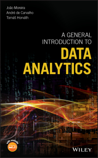 Cover image: A General Introduction to Data Analytics 1st edition 9781119296249