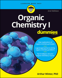 Cover image: Organic Chemistry I For Dummies 2nd edition 9781119293378