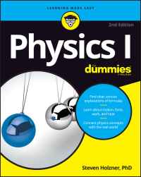 Cover image: Physics I For Dummies 2nd edition 9781119293590