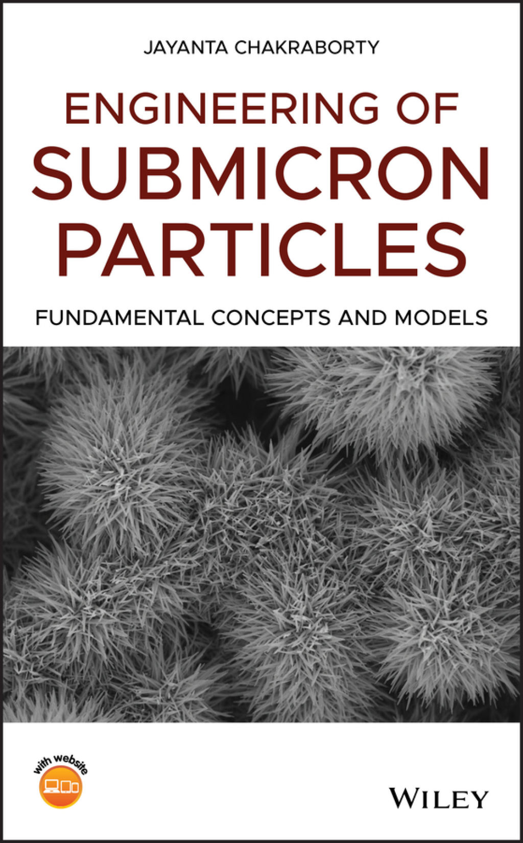 Engineering of Submicron Particles Fundamental Concepts and Models 1st Edition