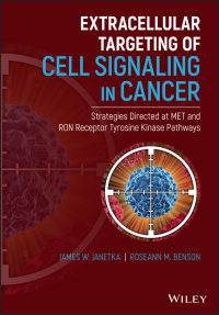 Cover image: Extracellular Targeting of Cell Signaling in Cancer: Strategies Directed at MET and RON Receptor Tyrosine Kinase Pathways 1st edition 9781119300182