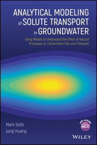 Titelbild: Analytical Modeling of Solute Transport in Groundwater: Using Models to Understand the Effect of Natural Processes on Contaminant Fate and Transport 1st edition 9780470242346