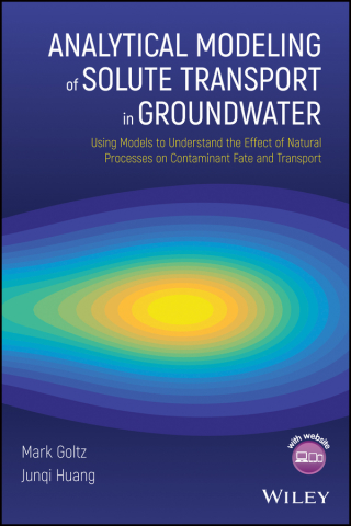 Cover image: Analytical Modeling of Solute Transport in Groundwater: Using Models to Understand the Effect of Natural Processes on Contaminant Fate and Transport 1st edition 9780470242346