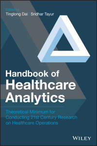 Titelbild: Handbook of Healthcare Analytics: Theoretical Minimum for Conducting 21st Century Research on Healthcare Operations 1st edition 9781119300946