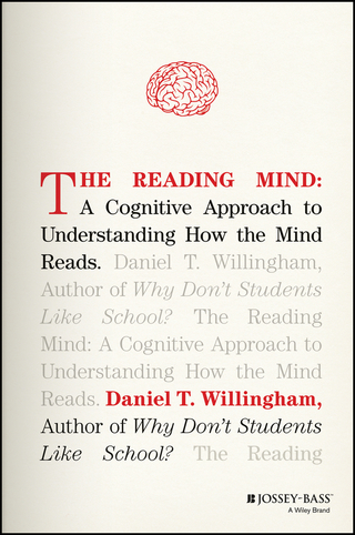Cover image: The Reading Mind: A Cognitive Approach to Understanding How the Mind Reads 1st edition 9781119301370