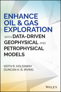 Titelbild: Enhance Oil and Gas Exploration with Data-Driven Geophysical and Petrophysical Models 1st edition 9781119215103