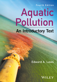 Cover image: Aquatic Pollution: An Introductory Text 4th edition 9781119304500
