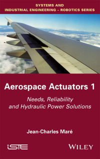 صورة الغلاف: Aerospace Actuators 1 1st edition 9781848219410