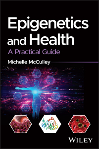 Cover image: Epigenetics and Health 1st edition 9781119307983