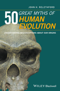 Imagen de portada: 50 Great Myths of Human Evolution: Understanding Misconceptions about Our Origins 1st edition 9780470673928