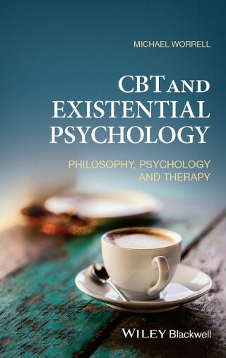 Cover image: CBT and Existential Psychology 1st edition 9781119310969