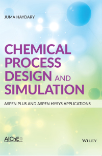 Cover image: Chemical Process Design and Simulation: Aspen Plus and Aspen Hysys Applications 1st edition 9781119089117
