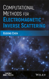 Imagen de portada: Computational Methods for Electromagnetic Inverse Scattering 1st edition 9781119311980