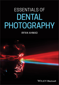 Cover image: Essentials of Dental Photography 1st edition 9781119312086