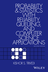 Cover image: Probability and Statistics with Reliability, Queuing, and Computer Science Applications 2nd edition 9781119285427