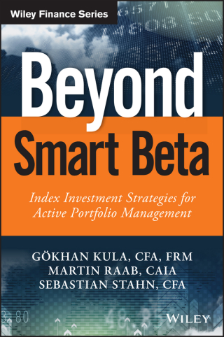 Cover image: Beyond Smart Beta: Index Investment Strategies for Active Portfolio Management 1st edition 9781119315247