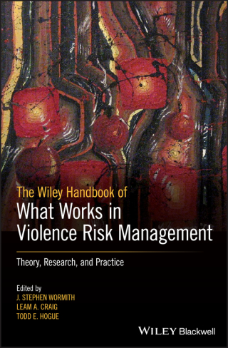 表紙画像: The Wiley Handbook of What Works in Violence Risk Management 1st edition 9781119315759